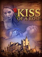 Watch Kiss of a Rose Vodly