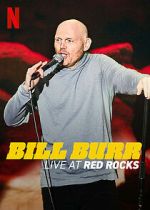 Watch Bill Burr: Live at Red Rocks (TV Special 2022) Vodly