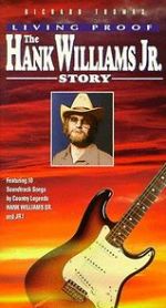 Watch Living Proof: The Hank Williams, Jr. Story Vodly