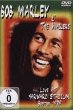 Watch Bob Marley and The Wailers - Live At Harvard Stadium Vodly