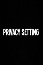 Watch Privacy Setting Vodly