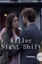 Watch Killer Night Shift Vodly