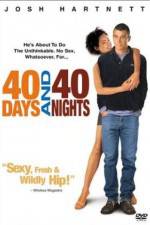 Watch 40 Days and 40 Nights Vodly