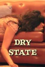 Watch Dry State Vodly