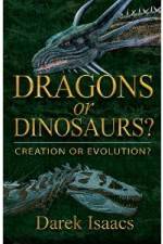 Watch Dragons Or Dinosaurs: Creation Or Evolution Vodly