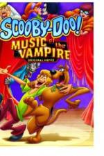 Watch Scooby Doo! Music of the Vampire Vodly