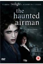 Watch The Haunted Airman Vodly