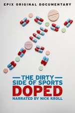 Watch Doped: The Dirty Side of Sports Vodly