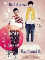 Watch When a Wolf Falls in Love with a Sheep Vodly