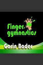 Watch Garin Bader: Finger Gymnastics Super Hand Conditioning Vodly