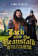 Watch Jack and the Beanstalk: After Ever After Vodly