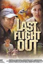 Watch Last Flight Out Vodly