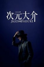 Watch Jigen Daisuke Vodly