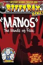 Watch RiffTrax Live: Manos - The Hands of Fate Vodly