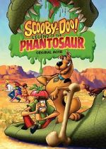 Watch Scooby-Doo! Legend of the Phantosaur Vodly