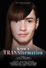 Watch Krow\'s TRANSformation Vodly