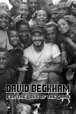 Watch David Beckham For the Love of the Game Vodly