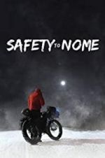Watch Safety to Nome Vodly