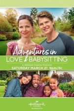 Watch Adventures in Love & Babysitting Vodly