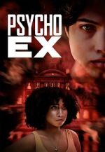 Watch Psycho Ex Vodly