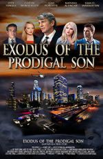 Watch Exodus of the Prodigal Son Vodly