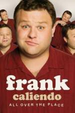 Watch Frank Caliendo: All Over the Place Vodly