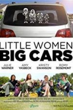 Watch Little Women, Big Cars Vodly