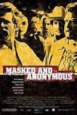 Watch Masked and Anonymous Vodly