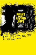 Watch Night of the Living Jews Vodly