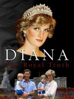 Watch Diana: The Royal Truth Vodly