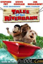 Watch Tales of the Riverbank Vodly
