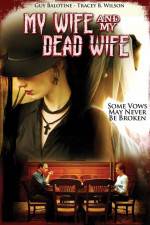 Watch My Wife and My Dead Wife Vodly