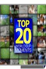 Watch Top 20 FIFA World Cup Moments Vodly