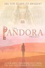 Watch The Pandora Project Are You Ready to Awaken Vodly