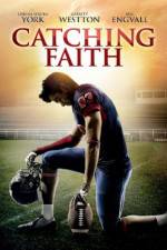 Watch Catching Faith Vodly