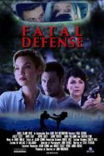 Watch Fatal Defense Vodly