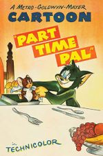 Watch Part Time Pal Vodly