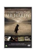 Watch The Lost World of Mr. Hardy Vodly