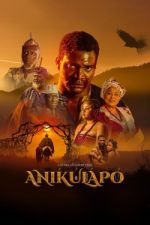 Watch Anikulapo Vodly