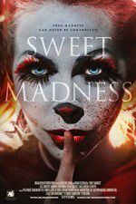 Watch Sweet Madness Vodly
