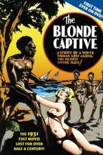 Watch The Blonde Captive Vodly