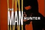 Watch The Manhunter Vodly