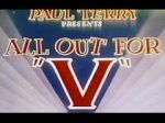 Watch All Out for \'V\' Vodly