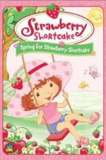 Watch Strawberry Shortcake Spring for Strawberry Shortcake Vodly