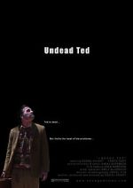 Watch Undead Ted Vodly