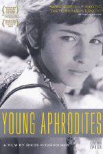 Watch Young Aphrodites Vodly