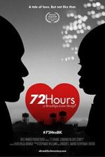 Watch 72 Hours: A Brooklyn Love Story? Vodly