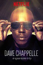 Watch Dave Chappelle: Equanimity Vodly