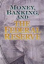 Watch Money, Banking and the Federal Reserve Vodly