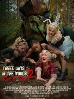 Watch Three Days in the Woods 2: Killin\' Time Vodly